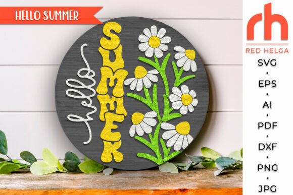 Brighten Your Entryway with the Hello Summer SVG, Daisy Door Sign DXF