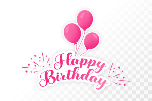 Happy Birthday Pink Sticker with Balloon: The Ultimate Party Asset