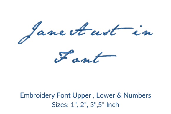 Jane Austin Font Embroidery Design: A Classic Touch for Modern Crafts